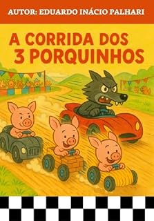 Livro A Corrida dos 3 Porquinhos