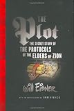 Front cover for the book The Plot: The Secret Story of The Protocols of the Elders of Zion by Will Eisner
