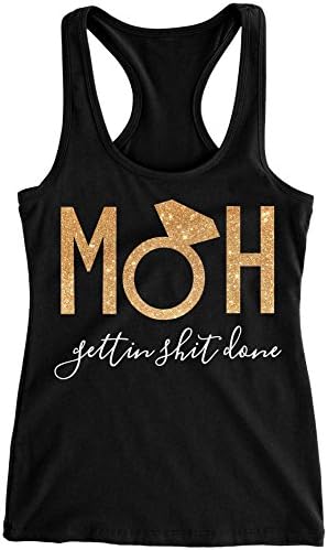 NoBull Woman Apparel MOH Gettin it Done Maid of Honor Tank Top Bachelorette Party Shirt