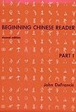 Beginning Chinese Reader (Beginning Chinese Reader, Part I) cover
