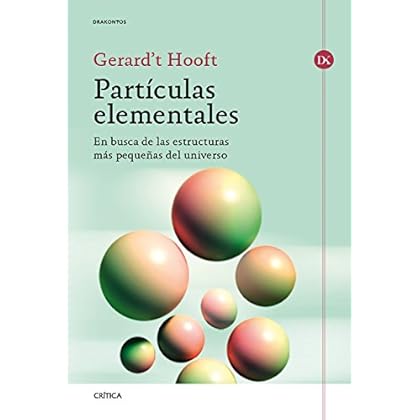 Partículas elementales: En busca de las estructuras más pequeñas del universo (Drakontos) Partículas elementales: En busca de las estructuras más pequeñas del universo (Drakontos)