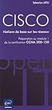 Image de CISCO - Préparation au module 1 de l'examen CCNA version 5 - Notions de base sur les réseaux