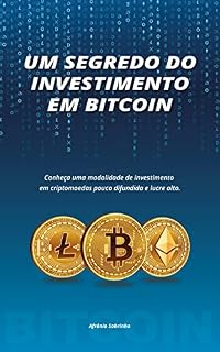 Um segredo do investimento em bitcoin: Conheça uma modalidade de investimento em criptomoedas pouco difundida e lucre alto.
