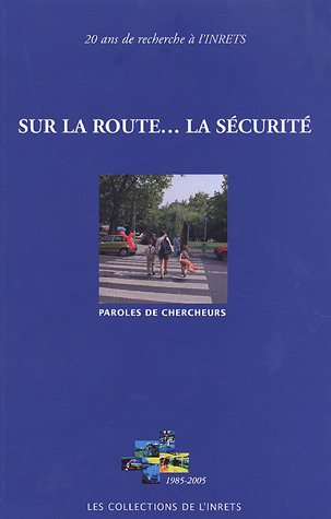 Sur la route, la sécurité
