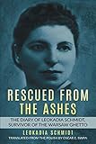 Rescued from the Ashes: The Diary of Leokadia