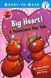 Paperback Big Heart! A Valentine's Day Tale: Ant Hill-Pre-Level 1 (Ready-To-Read) Book