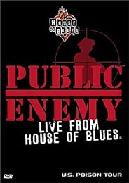 Public Enemy - Live From House Of Blues