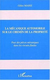 La  mécanique automobile sur le chemin de la propreté