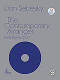 The Contemporary Arranger: Definitive Edition by