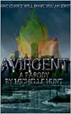 Divergent Parody: Avirgent