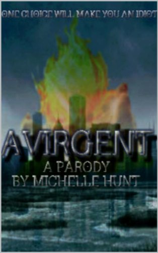 Divergent Parody: Avirgent