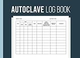 Autoclave Log Book: Sterilizing Logbook Sheets