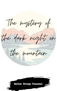 Livro The mystery of the dark night on the mountain