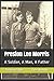 Preston Lee Morris: A Soldier, A Man, A Father by Dameon Gibbs, Kyle Harmon