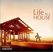 Life as a House