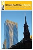 The Municipal Art Society of New York: Ten Architectural Walks in Manhattan