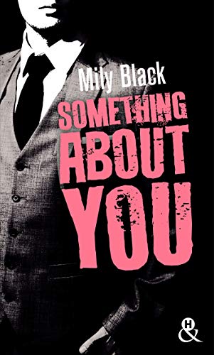 Something About You: une nouveauté New Adult inédite