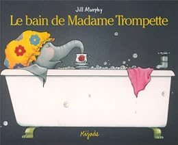 Le  bain de madame Trompette