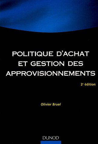 Politique d'achat et gestion des approvisionnements