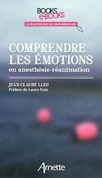 Comprendre les émotions en anesthésie-réanimation