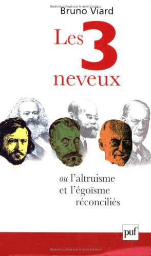 Les  trois neveux ou L'altruisme et l'égoïsme réconciliés