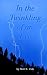 In the Twinkling of an Eye by Neil Cole