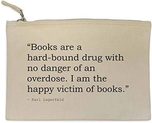 Stamp Press 'Books are a hard-bound drug with no danger of an overdose. I am the happy victim of books.' Quote By Karl Lagerfeld Canvas Clutch Bag / Accessory Case (CL00019270)