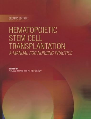 Download Hematopoietic Stem Cell Transplantation: Manual for Nursing Practice PDF