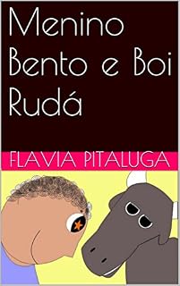 Livro Menino Bento e Boi Rudá