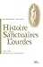 Histoire des Sanctuaires de Lourdes (French Edition) by 