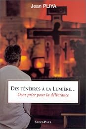 Des ténèbres à la lumière