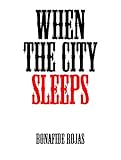 When The City Sleeps
