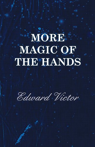 More Magic of the Hands - A Magical Discourse on Effects with: Cards, Tapes, Coins, Silks, Dice, Salt, Cigars, Gloves, Thimbles, Penknives, Matchboxes, Billiard Balls, Chinese Rings - Thumbnail 2