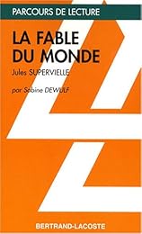 "La  fable du monde" de Jules Supervielle