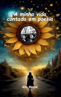 Livro A Minha Vida Cantada em Poesia