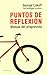 Puntos de reflexión : manual del progresista (ATALAYA PEQUEÑO, Band 327)