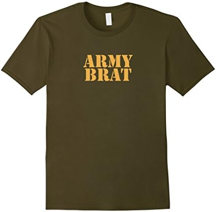 Mens Proud Army Brat Child Of A Soldier T Shirt - 20234 Small Olive