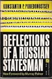 Reflections of a Russian Statesman, Pobedonostsev, Konstantin P., 0472061046