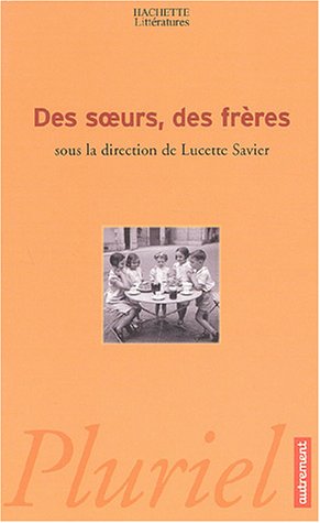Des soeurs, des frères