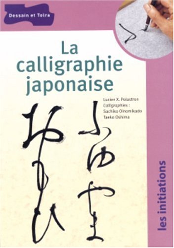La  calligraphie japonaise