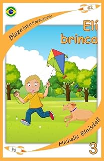 Livro Blaze Into Portuguese - Elí Brinca: Learn to read in Portuguese: Book 2 - Level 3