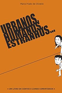 Livro Urbanos, humanos, estranhos...