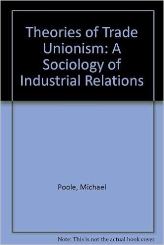 Theories Of Trade Unionism A Sociology Of Industrial Relations Amazon In Poole Michael Books