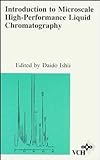 Introduction to Microscale High-Performance Liquid Chromatography, Ishii, Daido and Ishii, D., 0471186821