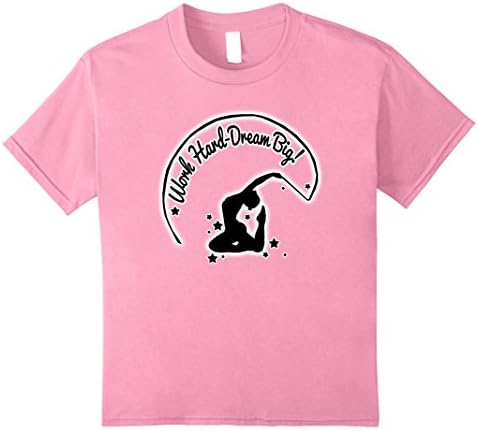 Kids Work Hard Dream Big Rhythmic Gymnast T-Shirt 8 Pink