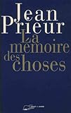 La mémoire des choses by