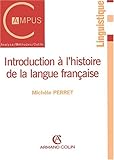 Introduction a L'histoire De La Langue Francaise (French Edition) by 