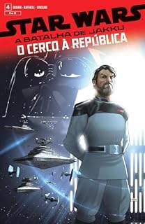 Livro Star Wars: A Batalha De Jakku: O Cerco À República #4