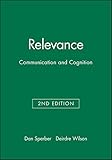 Relevance: Communication and Cognition