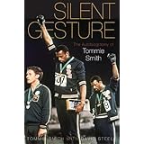 Silent Gesture: The Autobiography of Tommie Smith (Sporting)